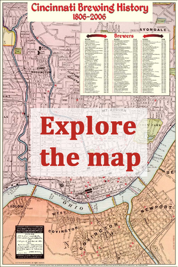 Cincinnati Brewing History Explore the CBH map and click on the location points to trace the brewer history for each point.